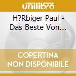 H?Rbiger Paul - Das Beste Von... cd