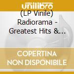 (LP Vinile) Radiorama - Greatest Hits & Remixes lp vinile di Radiorama
