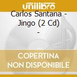 Carlos Santana - Jingo (2 Cd) - cd