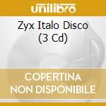 Zyx Italo Disco (3 Cd) cd