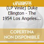 (LP Vinile) Duke Ellington - The 1954 Los Angeles Concert lp vinile di Duke Ellington