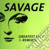 Savage - Greatest Hits & Remixes (2 Cd) cd