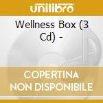 Wellness Box (3 Cd) -