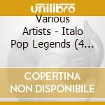 Various Artists - Italo Pop Legends  (4 Cd) cd