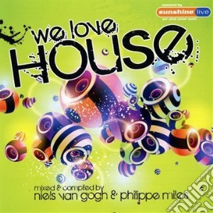 We Love House / Various cd musicale