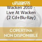 Wacken 2010 - Live At Wacken (2 Cd+Blu-Ray)