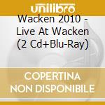 Wacken 2010 - Live At Wacken (2 Cd+Blu-Ray) cd