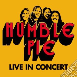 (LP Vinile) Humble Pie - Live In Concert lp vinile di Humble Pie