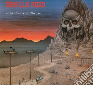 Manilla Road - The Courts Of Chaos cd musicale di Manilla Road