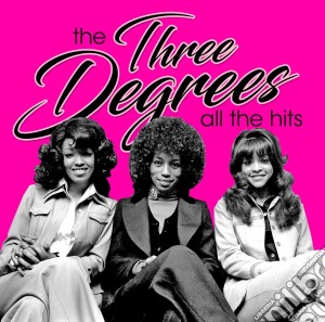 Three Degrees (The) - All The Hits cd musicale di Three Degrees