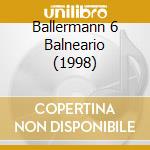 Ballermann 6 Balneario (1998) cd