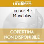 Limbus 4 - Mandalas cd musicale di Limbus 4