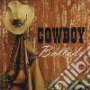 Cowboy Ballads / Various cd