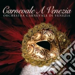 Orchestra Carnevale Di Venezia - Carnevale A Venezia cd