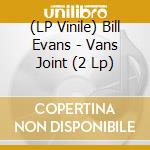 (LP Vinile) Bill Evans - Vans Joint (2 Lp) vinile