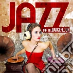 Jazz For The Dancefloor (3 Cd) cd