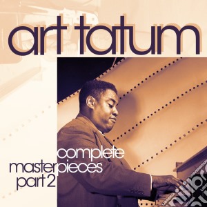 Art Tatum - The Complete Master Pieces (Part 2) (7 Cd) cd musicale di Art Tatum