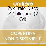 Zyx Italo Disco 7' Collection (2 Cd) cd