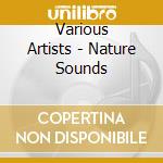 Various Artists - Nature Sounds cd