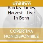 Barclay James Harvest - Live In Bonn cd