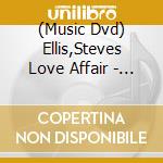 (Music Dvd) Ellis,Steves Love Affair - Last Tango In Bradford cd