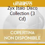 Zyx Italo Disco Collection (3 Cd) cd musicale di Artisti Vari