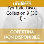 Zyx Italo Disco Collection 9 (3C d) - cd
