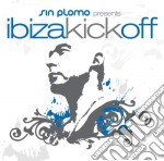 Sin Plomo Presents - Ibiza Kick Off