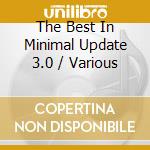 The Best In Minimal Update 3.0 / Various cd
