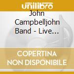 John Campbelljohn Band - Live In Nova Scotia cd