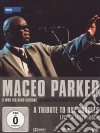 (Music Dvd) Maceo Parker & Wdr Big Band Cologne - A Tribute To Ray Charles cd