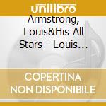 Armstrong, Louis&His All Stars - Louis And His Friends - Live I cd musicale di Armstrong, Louis&His All Stars