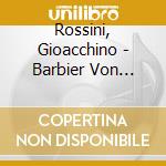 Rossini, Gioacchino - Barbier Von Sevilla, Der cd musicale di Rossini, Gioacchino