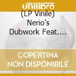 (LP Vinile) Nerio's Dubwork Feat. Darryl P - Sunshine & Happiness