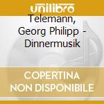 Telemann, Georg Philipp - Dinnermusik cd musicale di Telemann, Georg Philipp