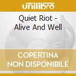 Quiet Riot - Alive And Well cd