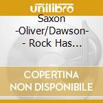 Saxon -Oliver/Dawson- - Rock Has Landed It'S.. cd