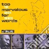 Basie Bunch (The) - Too Marvelous For Words cd