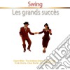 Swing: Les Grand Succes / Various cd