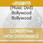 (Music Dvd) Bollywood Bollywood cd musicale