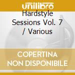 Hardstyle Sessions Vol. 7 / Various cd
