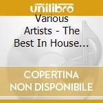 Various Artists - The Best In House 3 (3 Cd) cd
