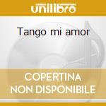 Tango mi amor cd