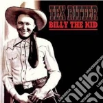 Tex Ritter - Billy The Kid cd