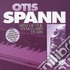 Otis Spann - Best Of The Vanguard Years cd
