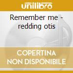 Remember me - redding otis cd