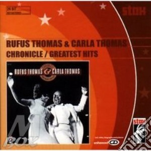 Chronicle/greatest hits - thomas rufus thomas carla cd musicale di Rufus & carla thomas