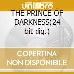 THE PRINCE OF DARKNESS(24 bit dig.) cd musicale di DAVIS MILES