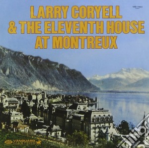 Larry Coryell & The Eleventh House - At Montreux cd musicale di Larry Coryell