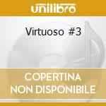 Virtuoso #3 cd
